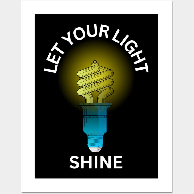 Let Your Light Shine Wall Art by All Things Gospel